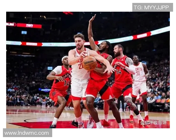 猛龙新秀中锋崭露头角，成为球队防守利器